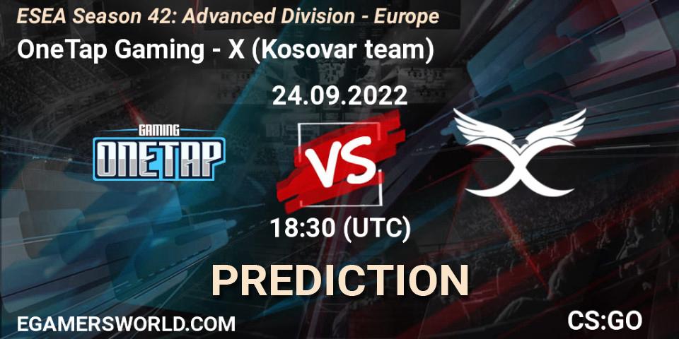 OneTap Gaming vs X (Kosovar team): Match Prediction. 24.09.2022 at 17:00, Counter-Strike (CS2), ESEA Season 42: Advanced Division - Europe