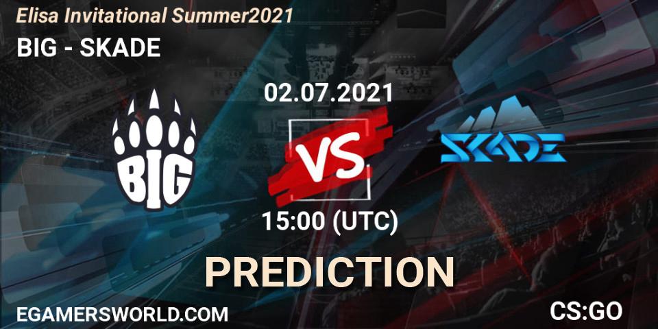BIG vs SKADE: Match Prediction. 02.07.2021 at 15:00, Counter-Strike (CS2), Elisa Invitational Summer 2021