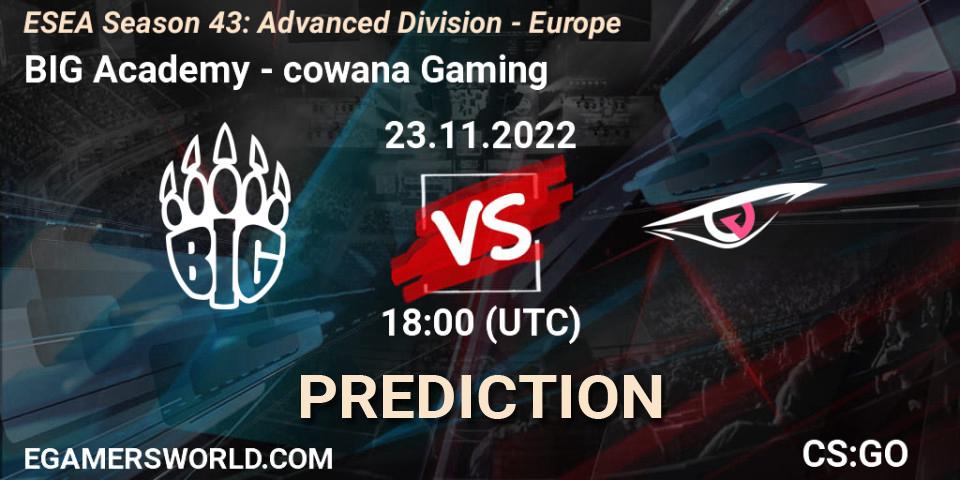 BIG Academy vs cowana Gaming: Match Prediction. 23.11.22, CS2 (CS:GO), ESEA Season 43: Advanced Division - Europe