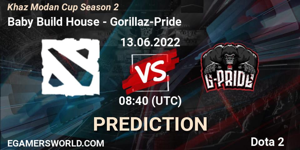 Baby Build House vs Gorillaz-Pride: Match Prediction. 13.06.22, Dota 2, Khaz Modan Cup Season 2