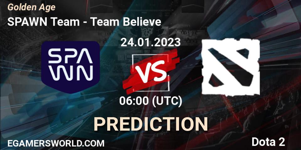 SPAWN Team vs Team Believe: Match Prediction. 24.01.2023 at 05:59, Dota 2, Golden Age