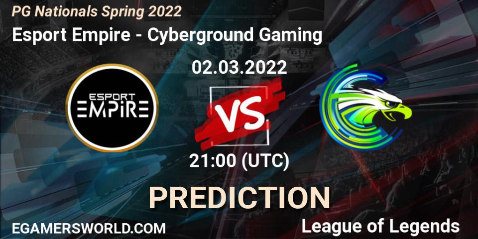 Esport Empire vs Cyberground Gaming: Match Prediction. 02.03.2022 at 21:00, LoL, PG Nationals Spring 2022