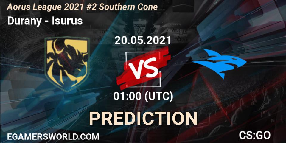 Durany vs Isurus: Match Prediction. 20.05.2021 at 01:15, Counter-Strike (CS2), Aorus League 2021 #2 Southern Cone