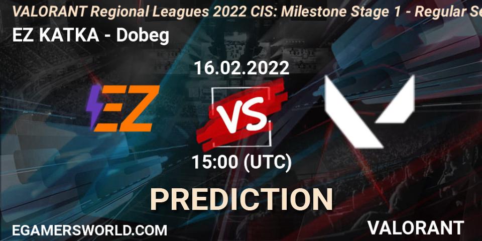 EZ KATKA vs Dobeg: Match Prediction. 16.02.2022 at 15:00, VALORANT, VALORANT Regional Leagues 2022 CIS: Milestone Stage 1 - Regular Season