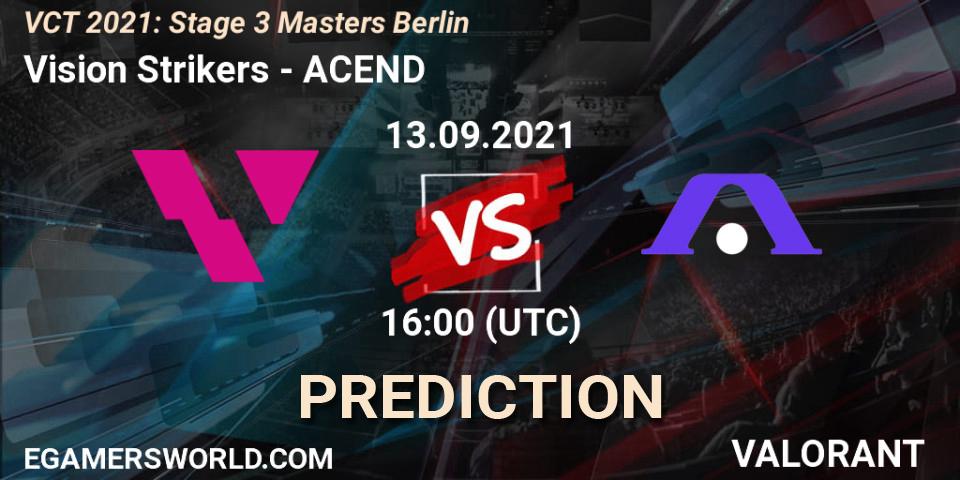 Vision Strikers vs ACEND: Match Prediction. 13.09.2021 at 16:00, VALORANT, VCT 2021: Stage 3 Masters Berlin