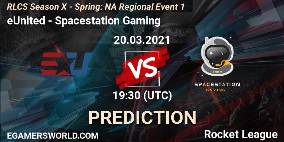 eUnited vs Spacestation Gaming: Match Prediction. 20.03.2021 at 18:55, Rocket League, RLCS Season X - Spring: NA Regional Event 1