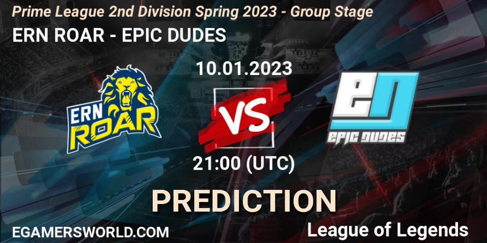 ERN ROAR vs EPIC DUDES: Match Prediction. 10.01.2023 at 21:00, LoL, Prime League 2nd Division Spring 2023 - Group Stage