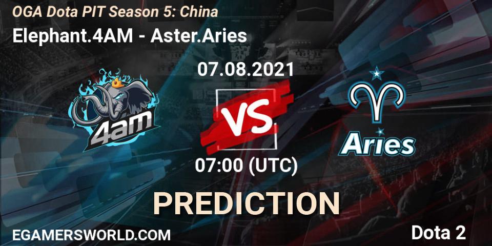 Elephant.4AM vs Aster.Aries: Match Prediction. 07.08.2021 at 07:04, Dota 2, OGA Dota PIT Season 5: China