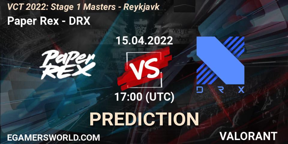 Paper Rex vs DRX: Match Prediction. 15.04.22, VALORANT, VCT 2022: Stage 1 Masters - Reykjavík