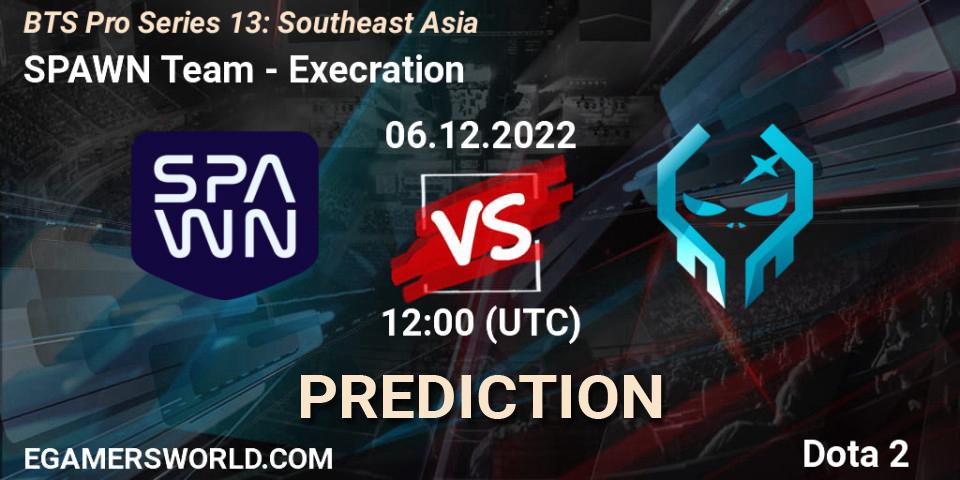 SPAWN Team vs Execration: Match Prediction. 06.12.2022 at 10:55, Dota 2, BTS Pro Series 13: Southeast Asia