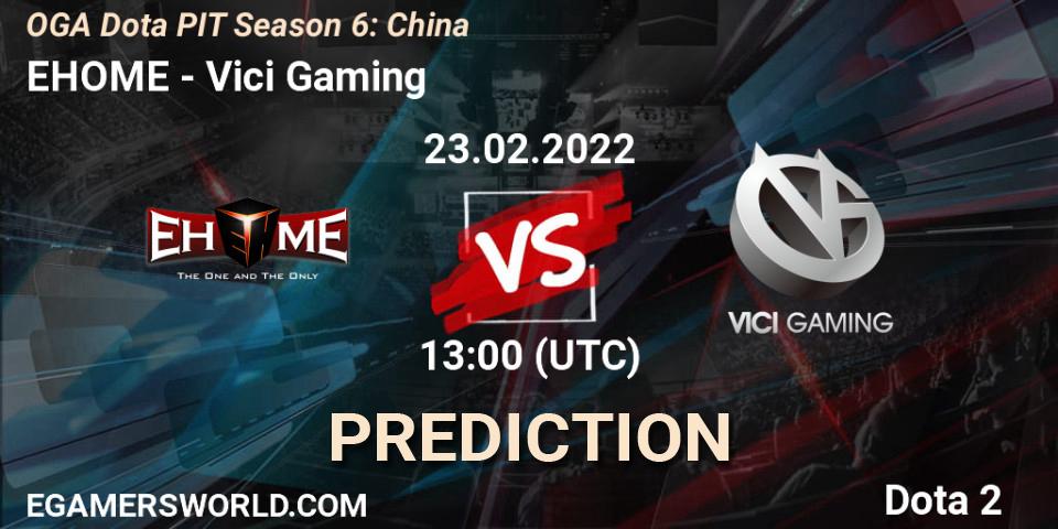 EHOME vs Vici Gaming: Match Prediction. 23.02.22, Dota 2, OGA Dota PIT Season 6: China