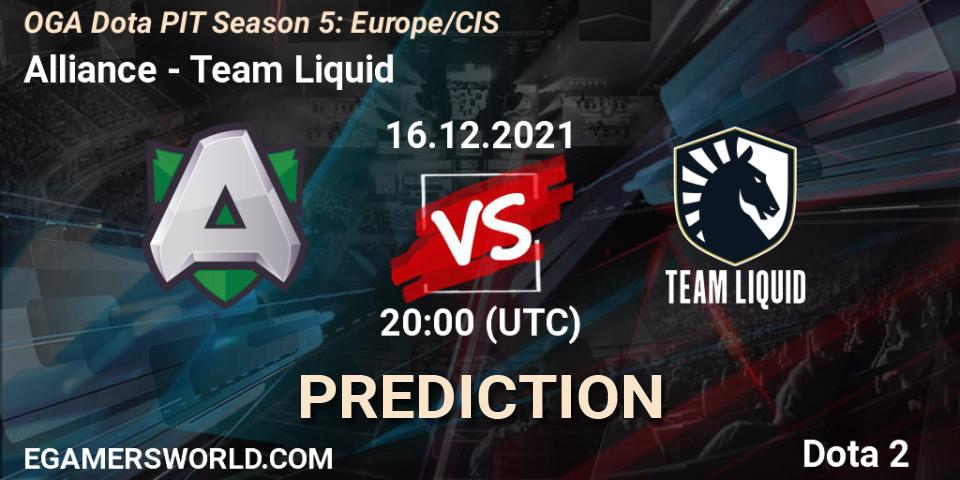 Alliance vs Team Liquid: Match Prediction. 16.12.2021 at 21:56, Dota 2, OGA Dota PIT Season 5: Europe/CIS