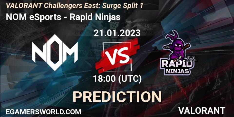 NOM eSports vs Rapid Ninjas: Match Prediction. 21.01.23, VALORANT, VALORANT Challengers 2023 East: Surge Split 1