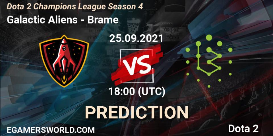 Galactic Aliens vs Brame: Match Prediction. 25.09.2021 at 18:03, Dota 2, Dota 2 Champions League Season 4