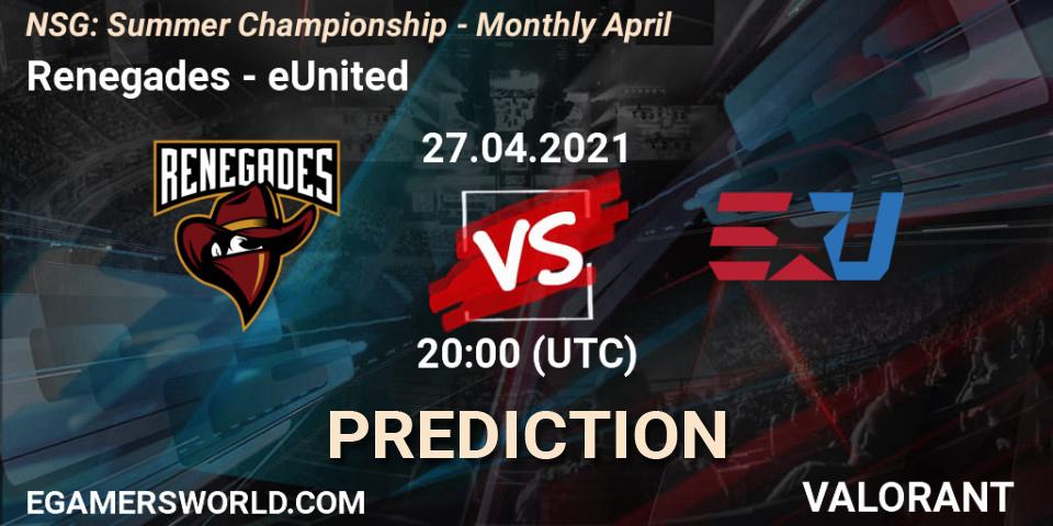 Renegades vs eUnited: Match Prediction. 27.04.2021 at 20:00, VALORANT, NSG: Summer Championship - Monthly April