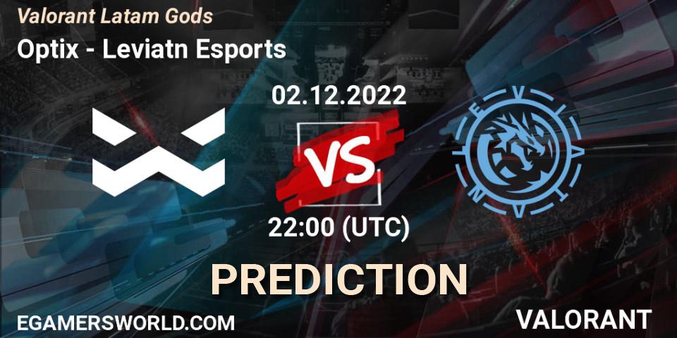 Optix vs Leviatán Esports: Match Prediction. 02.12.2022 at 19:30, VALORANT, Valorant Latam Gods