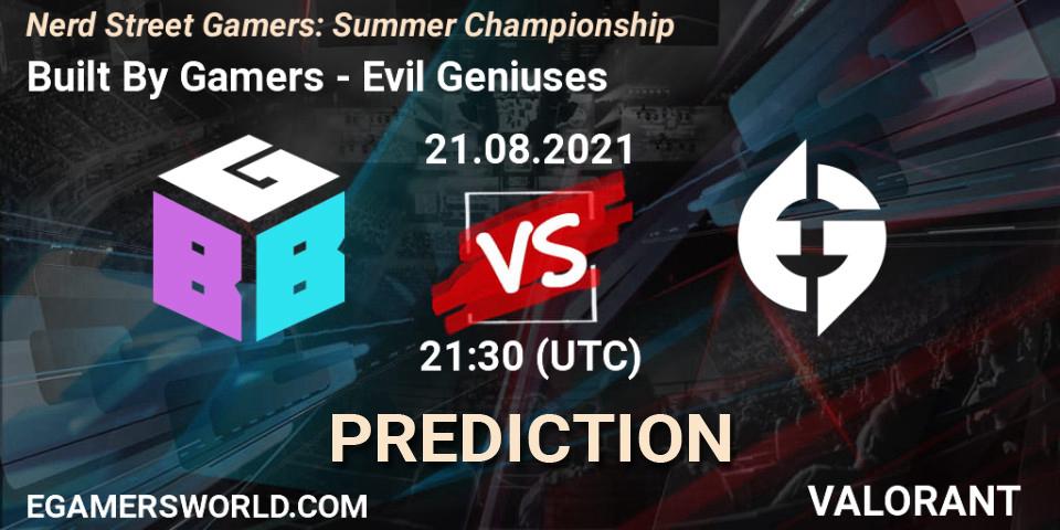 Built By Gamers vs Evil Geniuses: Match Prediction. 21.08.2021 at 21:30, VALORANT, Nerd Street Gamers: Summer Championship