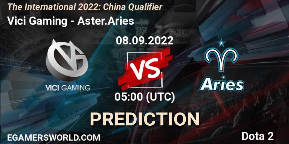Vici Gaming vs Aster.Aries: Match Prediction. 08.09.22, Dota 2, The International 2022: China Qualifier