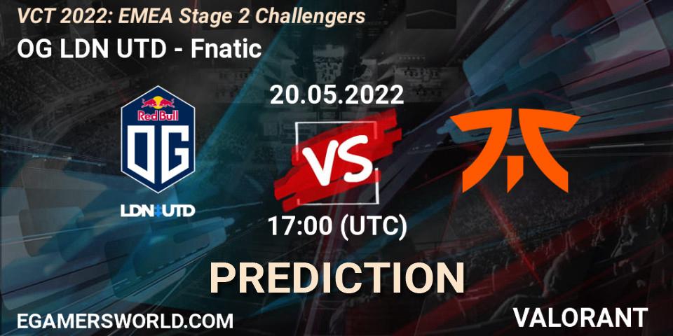 OG LDN UTD vs Fnatic: Match Prediction. 20.05.2022 at 16:45, VALORANT, VCT 2022: EMEA Stage 2 Challengers