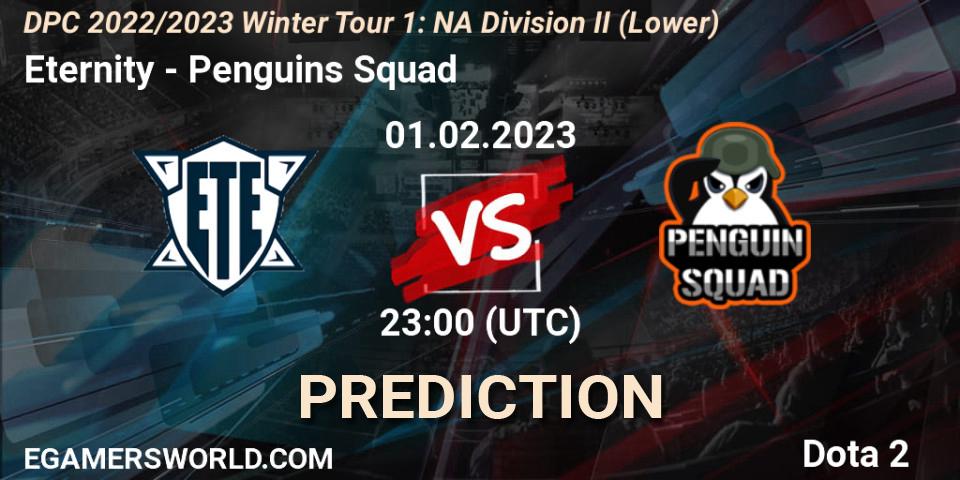 Eternity vs Penguins Squad: Match Prediction. 01.02.23, Dota 2, DPC 2022/2023 Winter Tour 1: NA Division II (Lower)