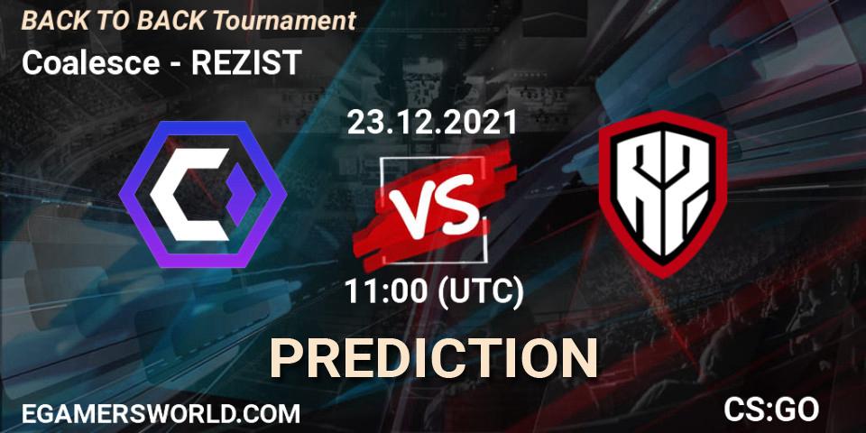 Coalesce vs REZIST: Match Prediction. 23.12.2021 at 12:00, Counter-Strike (CS2), BACK TO BACK Tournament