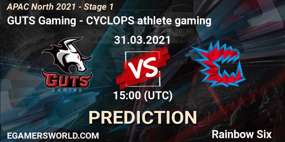 GUTS Gaming vs CYCLOPS athlete gaming: Match Prediction. 31.03.2021 at 10:30, Rainbow Six, APAC North 2021 - Stage 1