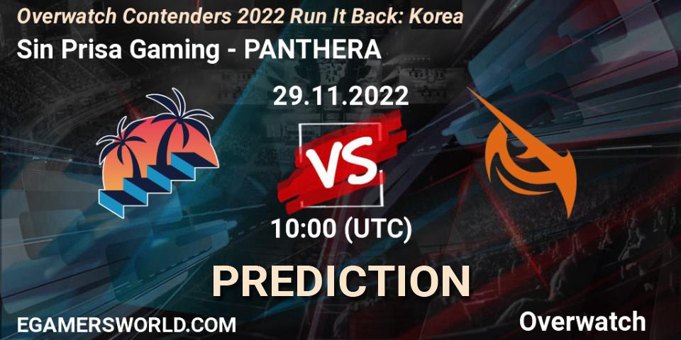 Sin Prisa Gaming vs PANTHERA: Match Prediction. 29.11.2022 at 10:00, Overwatch, Overwatch Contenders 2022 Run It Back: Korea