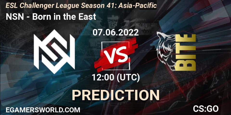 NSN vs Born in the East: Match Prediction. 07.06.2022 at 12:00, Counter-Strike (CS2), ESL Challenger League Season 41: Asia-Pacific