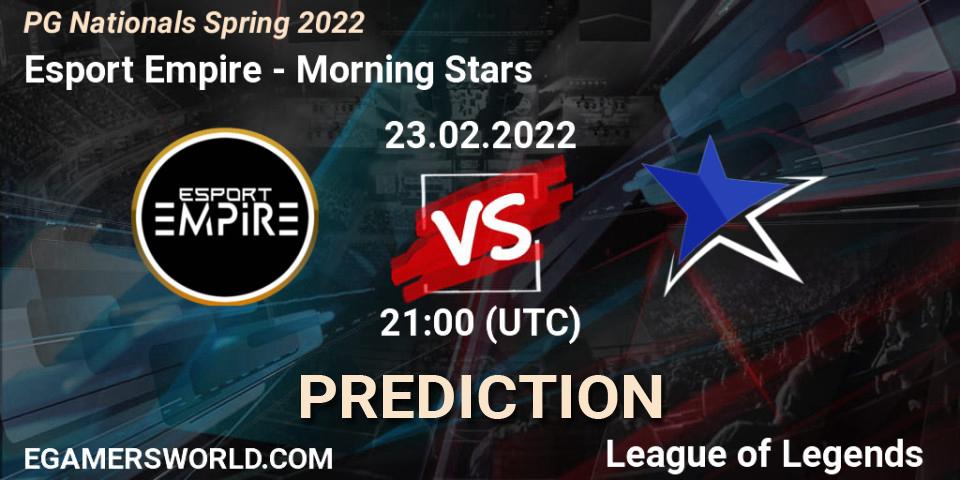 Esport Empire vs Morning Stars: Match Prediction. 23.02.2022 at 21:00, LoL, PG Nationals Spring 2022