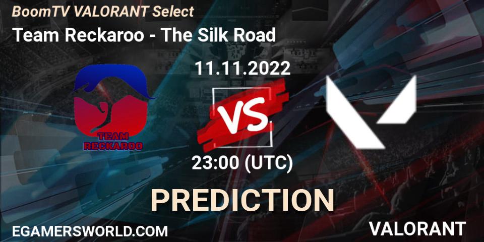 Team Reckaroo vs The Silk Road: Match Prediction. 11.11.2022 at 23:00, VALORANT, BoomTV VALORANT Select