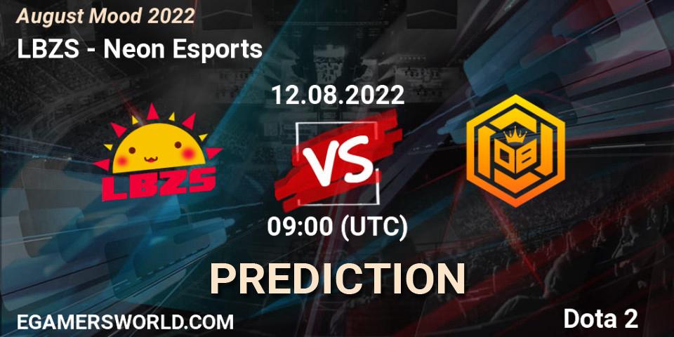 LBZS vs Neon Esports: Match Prediction. 12.08.2022 at 09:34, Dota 2, August Mood 2022