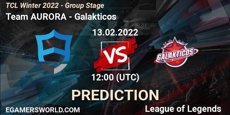 Team AURORA vs Galakticos: Match Prediction. 13.02.2022 at 12:00, LoL, TCL Winter 2022 - Group Stage