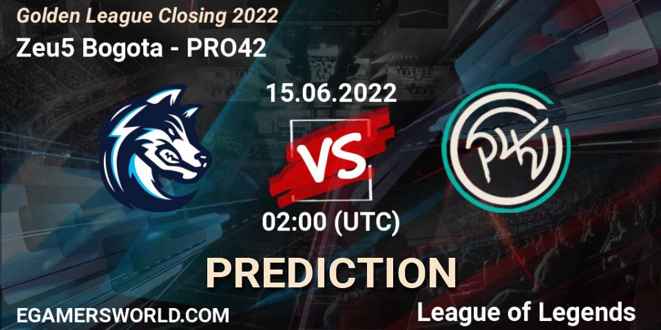 Zeu5 Bogota vs PRO42: Match Prediction. 15.06.2022 at 02:00, LoL, Golden League Closing 2022