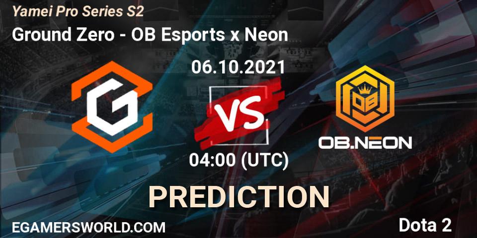 Ground Zero vs OB Esports x Neon: Match Prediction. 06.10.2021 at 04:11, Dota 2, Yamei Pro Series S2