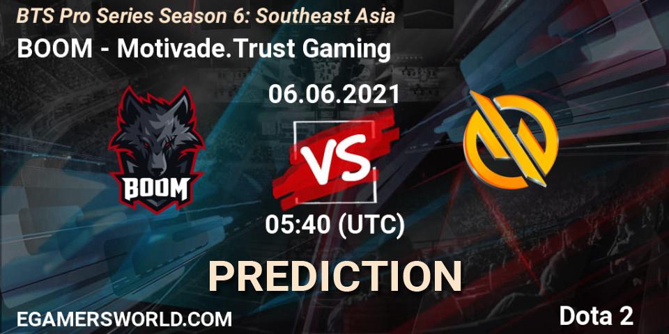 BOOM vs Motivade.Trust Gaming: Match Prediction. 06.06.21, Dota 2, BTS Pro Series Season 6: Southeast Asia