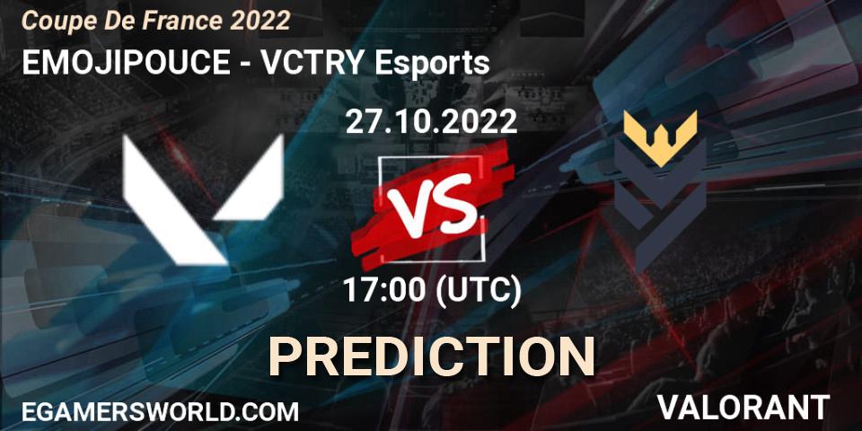EMOJIPOUCE vs VCTRY Esports: Match Prediction. 27.10.2022 at 17:00, VALORANT, Coupe De France 2022