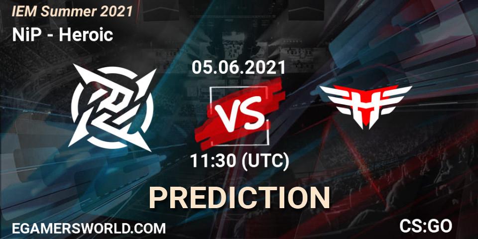 NiP vs Heroic: Match Prediction. 05.06.2021 at 11:30, Counter-Strike (CS2), IEM Summer 2021
