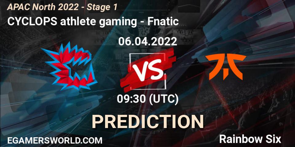 CYCLOPS athlete gaming vs Fnatic: Match Prediction. 06.04.2022 at 09:30, Rainbow Six, APAC North 2022 - Stage 1