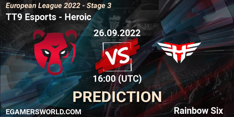 TT9 Esports vs Heroic: Match Prediction. 26.09.2022 at 16:00, Rainbow Six, European League 2022 - Stage 3