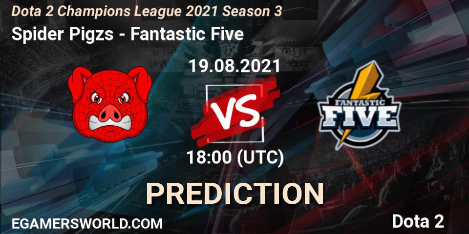 Spider Pigzs vs Fantastic Five: Match Prediction. 19.08.2021 at 15:04, Dota 2, Dota 2 Champions League 2021 Season 3