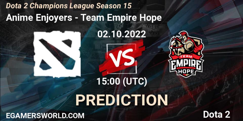 Anime Enjoyers vs Team Empire Hope: Match Prediction. 02.10.22, Dota 2, Dota 2 Champions League Season 15