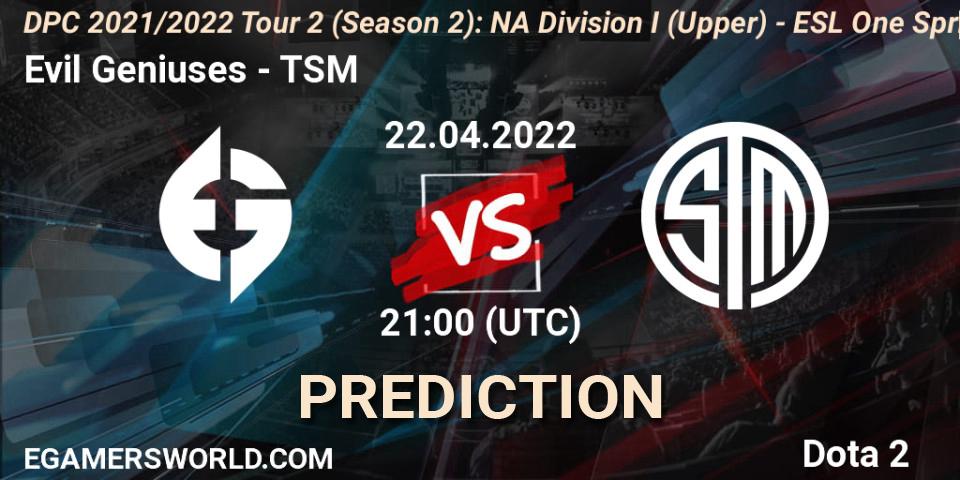 Evil Geniuses vs TSM: Match Prediction. 22.04.22, Dota 2, DPC 2021/2022 Tour 2 (Season 2): NA Division I (Upper) - ESL One Spring 2022