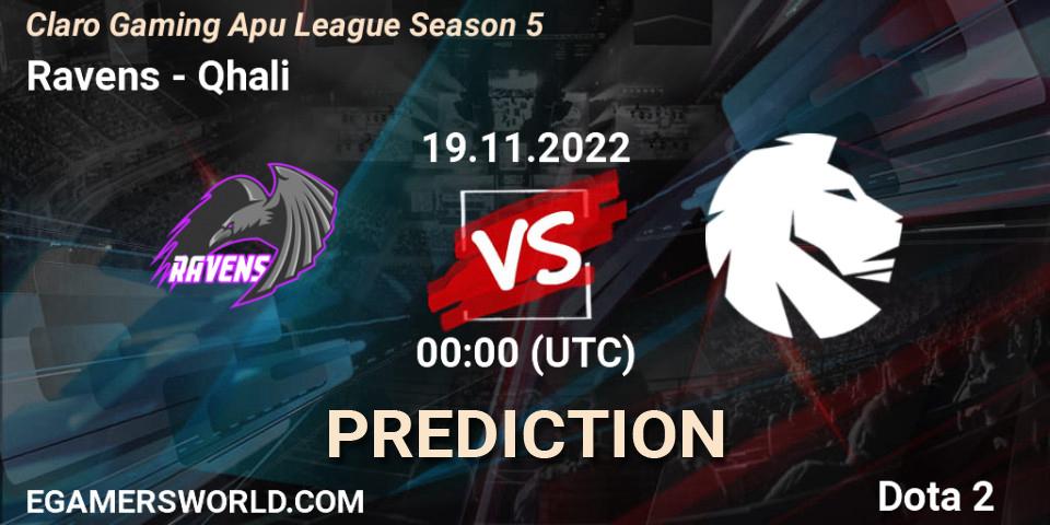 Ravens vs Qhali: Match Prediction. 18.11.2022 at 23:22, Dota 2, Claro Gaming Apu League Season 5
