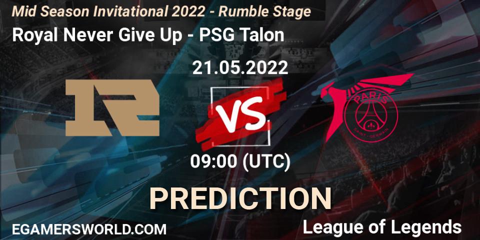 Royal Never Give Up vs PSG Talon: Match Prediction. 21.05.2022 at 09:00, LoL, Mid Season Invitational 2022 - Rumble Stage