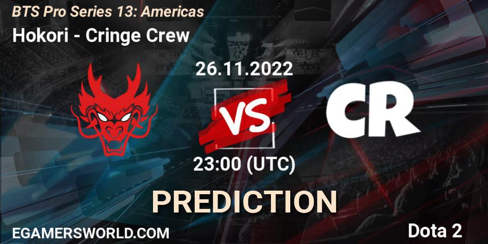 Hokori vs Cringe Crew: Match Prediction. 26.11.22, Dota 2, BTS Pro Series 13: Americas