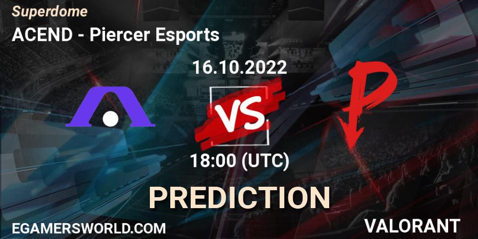 ACEND vs Piercer Esports: Match Prediction. 16.10.2022 at 23:30, VALORANT, Superdome