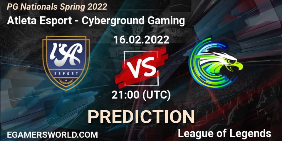 Atleta Esport vs Cyberground Gaming: Match Prediction. 16.02.2022 at 21:00, LoL, PG Nationals Spring 2022