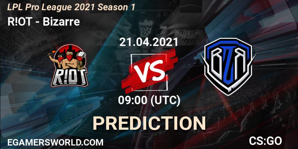 R!OT vs Bizarre: Match Prediction. 21.04.2021 at 09:00, Counter-Strike (CS2), LPL Pro League 2021 Season 1