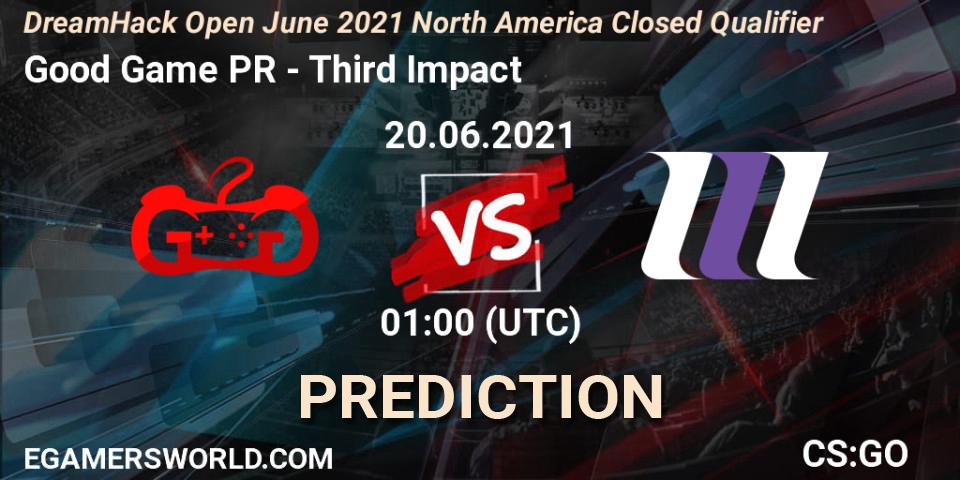 Good Game PR vs Third Impact: Match Prediction. 20.06.2021 at 01:15, Counter-Strike (CS2), DreamHack Open June 2021 North America Closed Qualifier