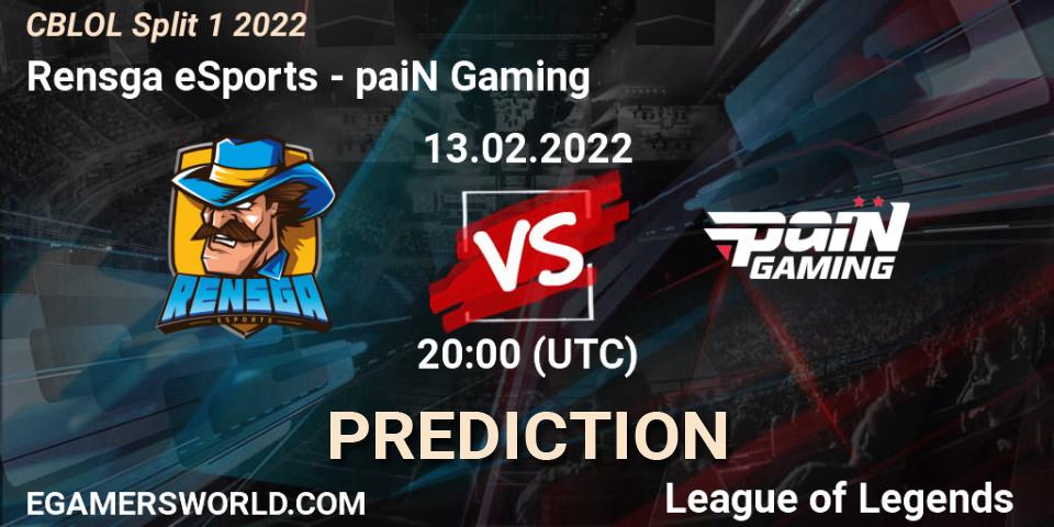 Rensga eSports vs paiN Gaming: Match Prediction. 13.02.22, LoL, CBLOL Split 1 2022